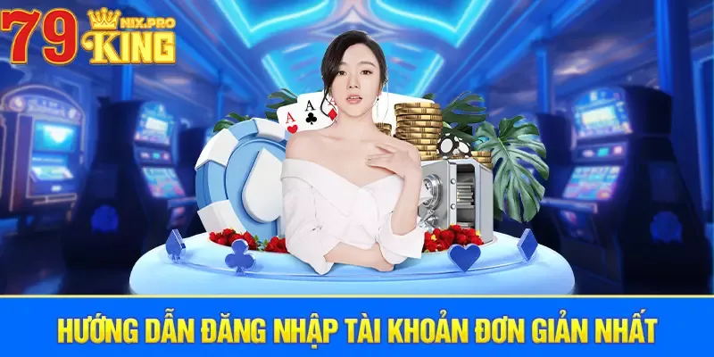 Hướng dẫn đăng nhập tài khoản đơn giản nhất